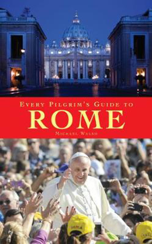 Picture of Every Pilgrim's Guide to Rome