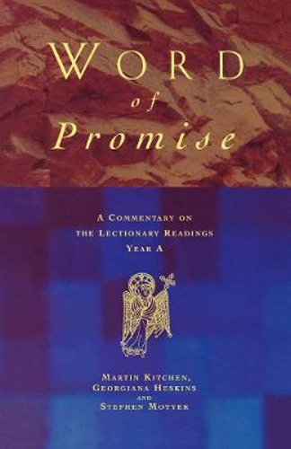 Picture of Word of Promise: A Commentary on the Lectionary Readings Year A