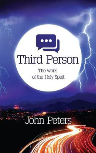 Picture of Third Person: The Work of the Holy Spirit