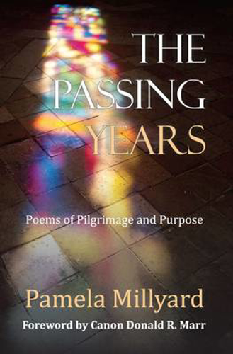 Picture of The Passing Years: Poems of Pilgrimage and Purpose