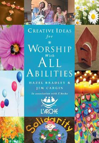 Picture of Creative Ideas For Worship With All Abilities: In association with L'Arche