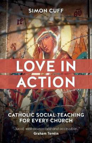 Picture of Love in Action: Catholic Social Teaching for Every Church