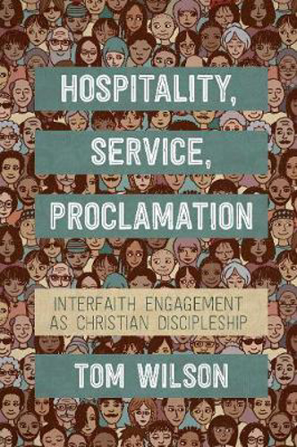 Picture of Hospitality, Service, Proclamation: Interfaith engagement as Christian discipleship