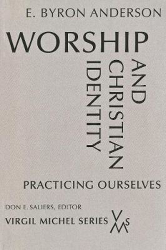 Picture of WORSHIP AND CHRISTIAN IDENTITY