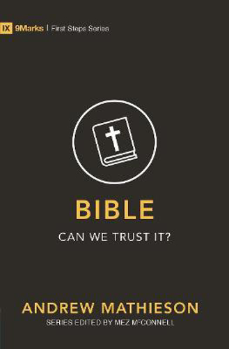Picture of Bible - Can We Trust It?