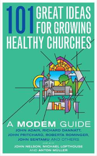 Picture of 101 Great Ideas for Growing Healthy Churches: A MODEM Guide
