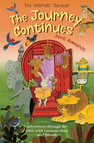 Picture of The Journey Continues: Adventures through the Bible with Caravan Bear and friends