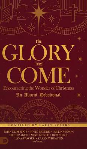 Picture of Glory Has Come, The