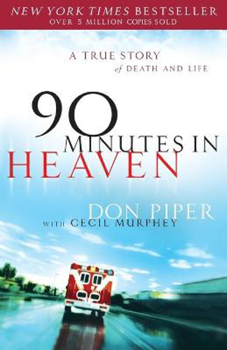 Picture of 90 Minutes in Heaven: A True Story of Death & Life