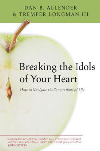 Picture of BREAKING THE IDOLS OF YOUR HEART