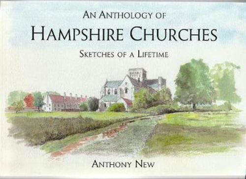 Picture of AN ANTHOLOGY OF HAMPSHIRE CHURCHES