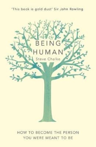 Picture of Being Human: How To Become The Person You Were Meant To Be