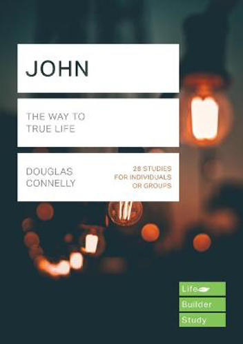 Picture of John (Lifebuilder Study Guides): The Way to True Life