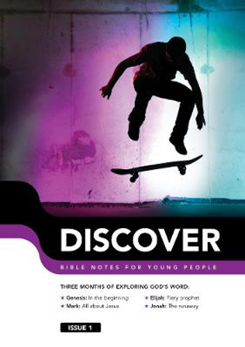 Picture of Discover: Bible Notes for Young People : Three Months of Exploring God's Word: Issue 1