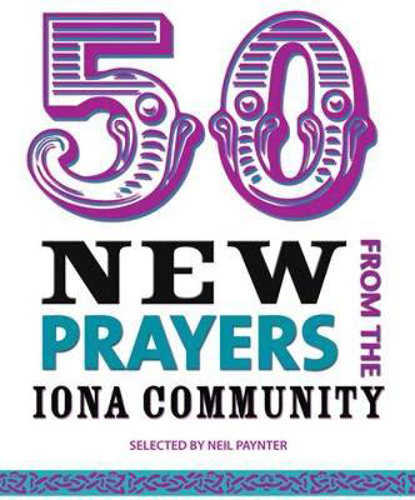 Picture of 50 New Prayers from the Iona Community