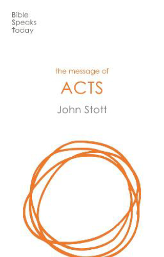 Picture of The Message of Acts: To The Ends Of The Earth