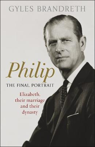 Picture of Philip: The Final Portrait - THE INSTANT SUNDAY TIMES BESTSELLER