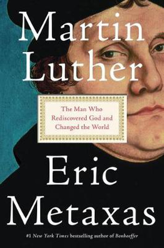 Picture of MARTIN LUTHER THE MAN WHO REDISCOVERED