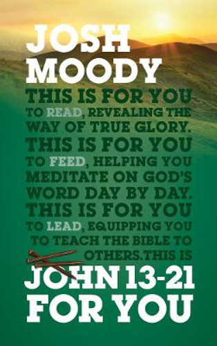 Picture of John 13-21 For You: Revealing the way of true glory