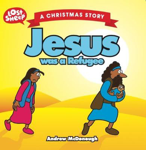 Picture of JESUS WAS A REFUGEE