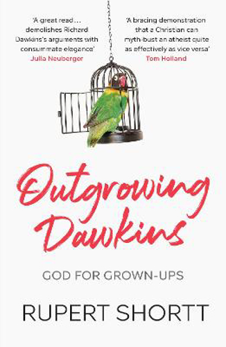 Picture of Outgrowing Dawkins: The Case Against Dogmatic Atheism