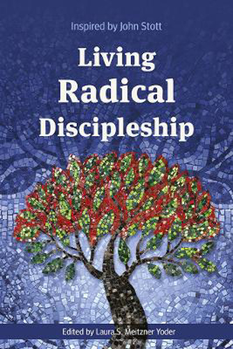 Picture of Living Radical Discipleship: Inspired by John Stott