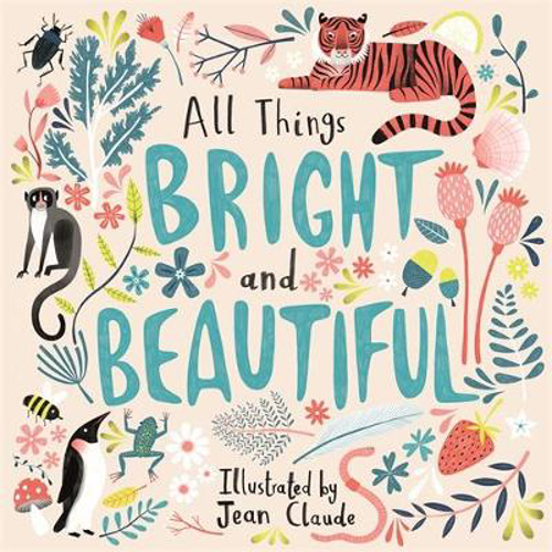 Picture of All Things Bright and Beautiful
