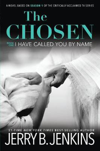 Picture of The Chosen: I Have Called you by Name