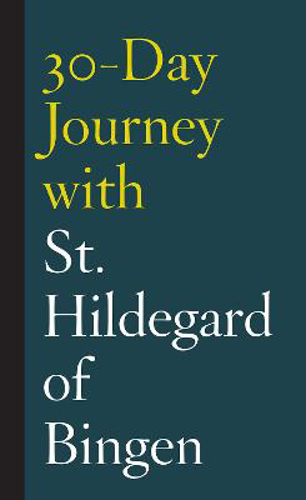 Picture of 30-Day Journey with St. Hildegard of Bingen