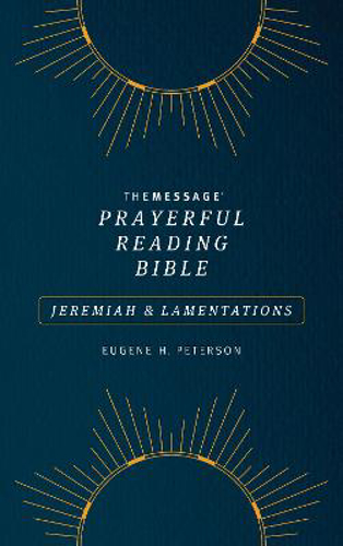 Picture of Message Prayerful Reading Bible: Jeremiah & Lamentations