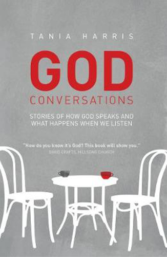 Picture of God Conversations: Stories of How God Speaks and What Happens When We Listen