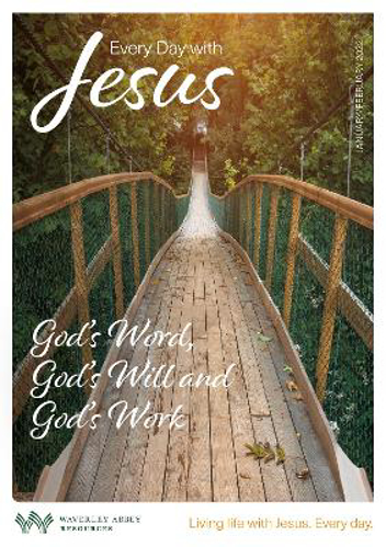 Picture of Every Day With Jesus Jan/Feb 2022: God's Word, God's Will and God's Work