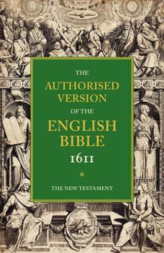 Picture of Authorised Version of the English Bible, 1611: Volume 5, The New Testament