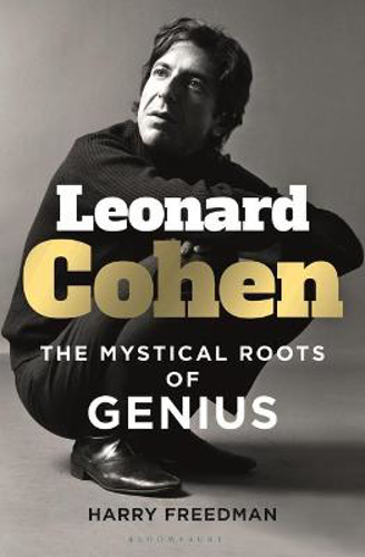 Picture of LEONARD COHEN THE MYSTICAL ROOTS OF GENI
