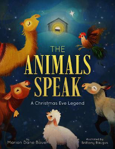 Picture of The Animals Speak: A Christmas Eve Legend