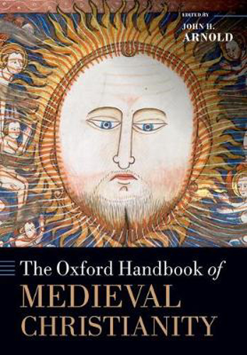 Picture of The Oxford Handbook of Medieval Christianity