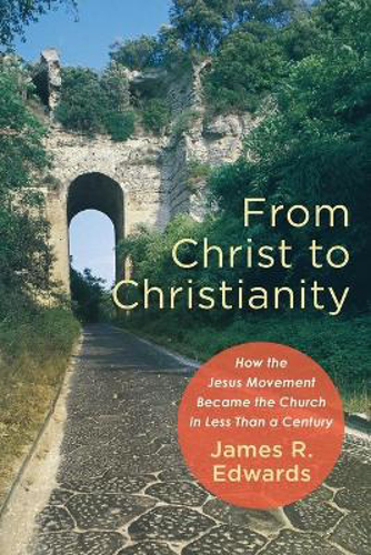 Picture of From Christ to Christianity: How the Jesus Movement Became the Church in Less Than a Century