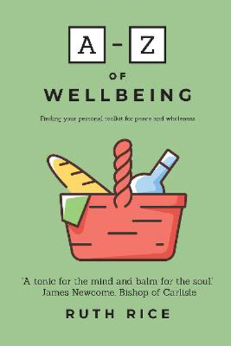 Picture of A-Z Of Wellbeing: Finding Your Personal Toolkit for Peace and Wholeness