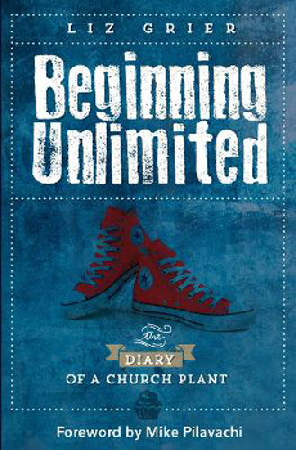 Picture of Beginning Unlimited: The Diary of a Church Plant