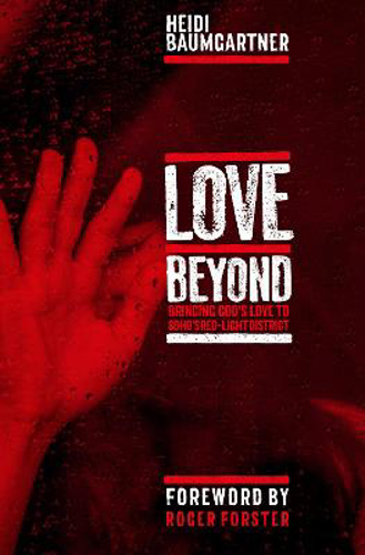 Picture of Love Beyond: Bringing God's Love to Soho's Red-Light District