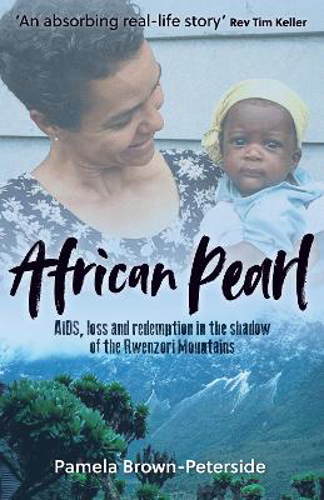 Picture of African Pearl: AIDS, loss and redemption in the shadow of the Rwenzori Mountains
