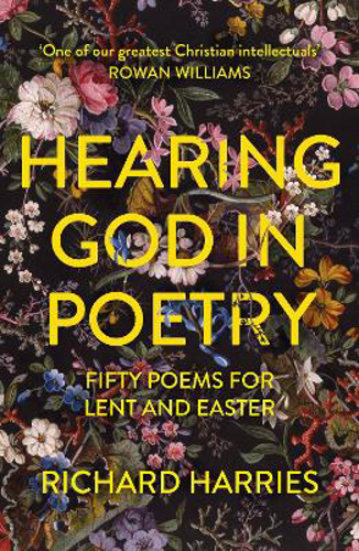Picture of Hearing God in Poetry: Fifty Poems for Lent and Easter