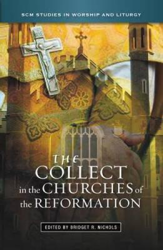 Picture of The Collect in the Churches of the Reformation