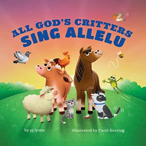 Picture of All God's Critters Sing Allelu