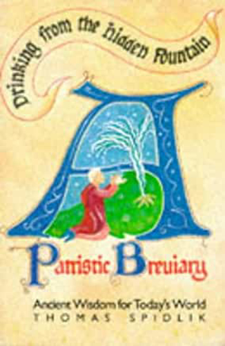 Picture of Drinking from the Hidden Fountain: A Patristic Breviary - Ancient Wisdom for Today's World