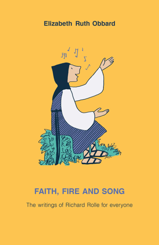 Picture of Faith, Fire And Song Richard Rolle