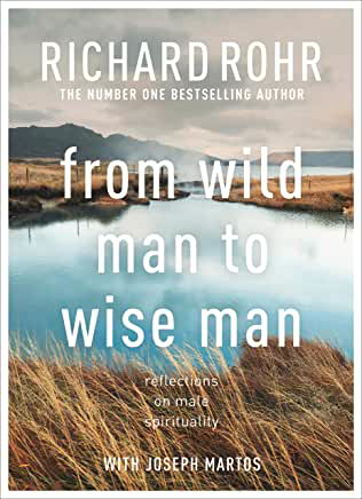 Picture of From Wild Man to Wise Man: Reflections on Male Spirituality