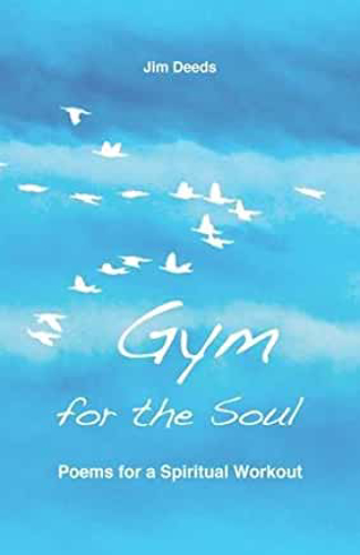 Picture of Gym for the Soul: Poems for a Spiritual Workout