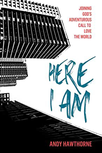 Picture of Here I Am: Joining God's Adventurous Call to Love the World