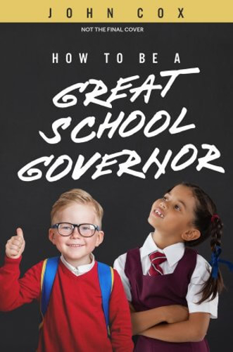 Picture of HOW TO BE A GREAT SCHOOL GOVERNER